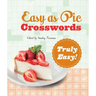 Easy as Pie Crosswords: Truly Easy!