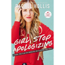 Girl, Stop Apologizing: A Shame-Free Plan for Embracing and Achieving Your Goals