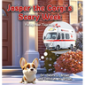 Jasper the Corgi's Scary Week: Facing Fear Together