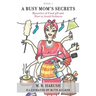 A Busy Mom's Secrets: Mysteries of Food pH and How to Avoid Sickness