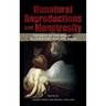 Unnatural Reproductions and Monstrosity: The Birth of the Monster in Literature, Film, and Media