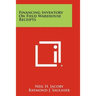 Financing Inventory On Field Warehouse Receipts