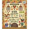 Little Homesteader: A Fall Treasury of Recipes, Crafts, and Wisdom
