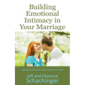 Building Emotional Intimacy in Your Marriage