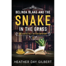 Belinda Blake and the Snake in the Grass