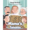Mama's Tamales
