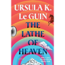 The Lathe of Heaven
