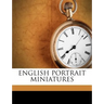 English Portrait Miniatures