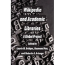 Wikipedia and Academic Libraries: A Global Project
