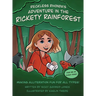 Reckless Rhonda's Adventure in the Rickety Rainforest: Books for Early Readers, Making Alliteration Fun!