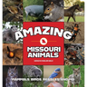 Amazing Missouri Animals