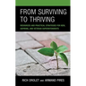 From Surviving to Thriving: Resources and Practical Strategies for New, Aspiring, and Veteran Superintendents