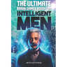 The Ultimate Brain Games Book for Intelligent Men: Puzzles Crosswords Riddles Quiz and Activities for Smart Men