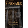 Onesimus: A Novel of Christianity in the Roman Empire