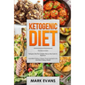 Ketogenic Diet: & Intermittent Fasting - 2 Manuscripts - Ketogenic Diet: The Complete Step by Step Guide for Beginner's & Intermittent Fasting: A ...