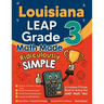 Louisiana LEAP Grade 3 Math Made Ridiculously Simple: A Comprehensive 3rd Grade Guide to Acing LEAP Math Test