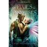 Of Pixies and Promises