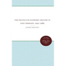 The Politics of Economic Decline in East Germany, 1945-1989