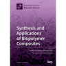 Synthesis and Applications of Biopolymer Composites