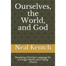 Ourselves, the World, and God: Renewing Christian Language for a Hungry World and a Dying Church
