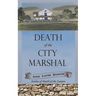Death of the City Marshal