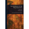 The Journal of Sir Walter Scott