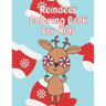 Reindeer Coloring Book for Kids: Fun Children's Christmas Stocking Stuffer for Toddlers & Children - 50 Fun Pages to Color with Santa, Elves, Snowmen