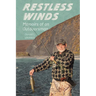 Restless Winds: Memoirs of an Outdoorsman