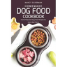 Homemade Dog Food Cookbook: Home-Prepared Dog Treat Recipes for Man's Best Friend