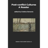 Post-conflict Cultures: A Reader