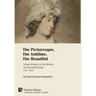 The Picturesque, The Sublime, The Beautiful: Visual Artistry in the Works of Charlotte Smith (1749-1806) [Hardback, Premium Color]