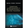 Computing and Optimization for DC Power Systems of Electric Transport