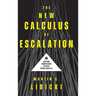 The New Calculus of Escalation: Avoiding Armageddon in Great Power Conflict