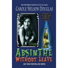 Absinthe Without Leave: A Midnight Louie Cafe Noir Mystery