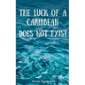 The luck of a Caribbean does not exist