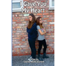 I Gave You My Heart