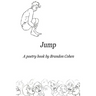 Jump: A poetry book by Brandon Cohen