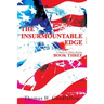 The Insurmountable Edge Book Three: A Story in Three Books