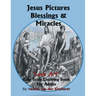 Jesus Pictures Blessings & Miracles: Gray Scale Coloring