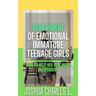 Dear Parent of Emotional Immature Teenage Girls: How to Help Her Gain More Independent