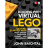 Building with Virtual Lego: Getting Started with Lego Digital Designer, Ldraw, and Mecabricks
