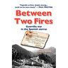 Between Two Fires-Guerrilla war in the Spanish sierras