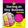 Starting an Etsy Business for Dummies