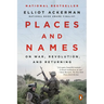 Places and Names: On War, Revolution, and Returning