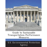 Guide to Sustainable Transportation Performance Measures