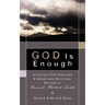 GOD Is Enough