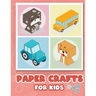 Paper Crafts for Kids: Easy Origami Cut It Out Activities Book for Kids Ages 4-8