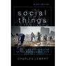 Social Things: An Introduction to the Sociological Life