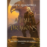 In the Shadow of Kings (A Time of Dragons: Book 2)