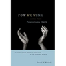 Powwowing Among the Pennsylvania Dutch: A Traditional Medical Practice in the Modern World